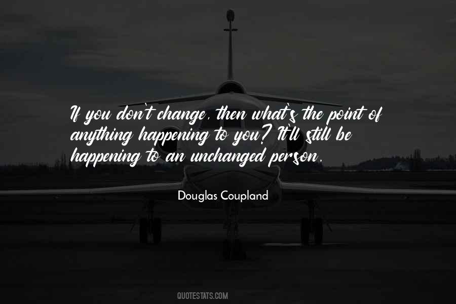 You Don't Change Quotes #110173