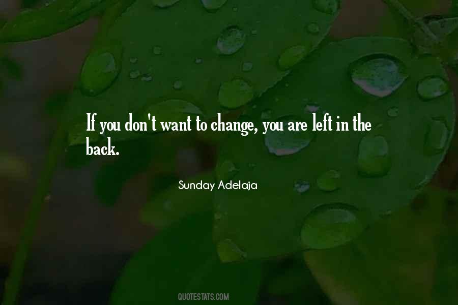 You Don't Change Quotes #42695