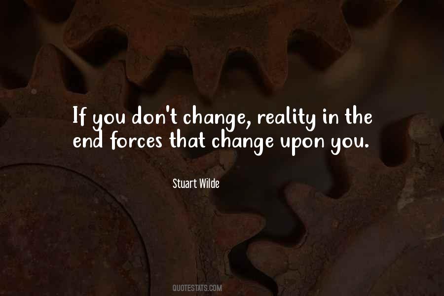 You Don't Change Quotes #831375