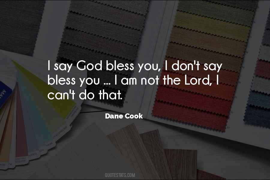 You Don't Cook Quotes #227807