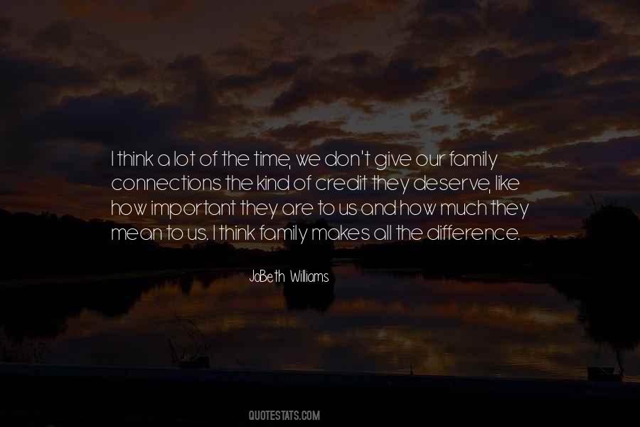 You Don't Deserve My Time Quotes #1229950 You Don't Deserve My Time Quotes #1229950