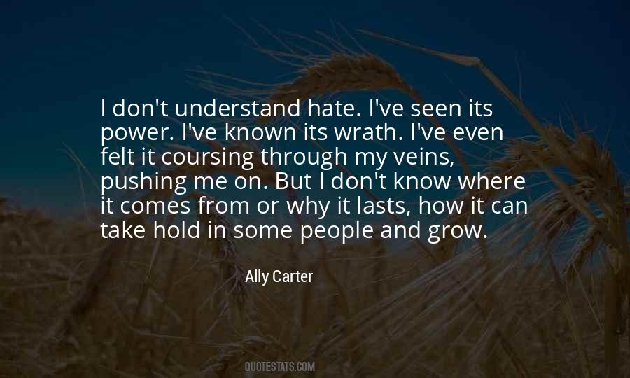 You Don't Even Know What I'm Going Through Quotes #137270