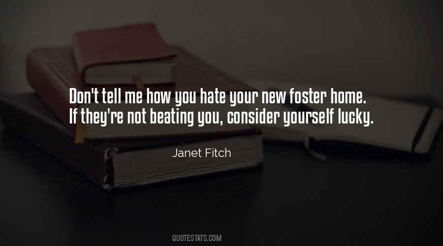 You Don't Hate Me Quotes #892422 You Don't Hate Me Quotes #892422