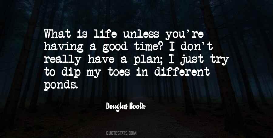 You Don't Have My Time Quotes #497596