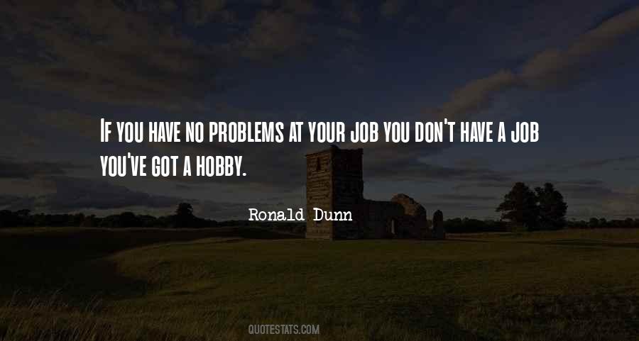 You Don't Have Problems Quotes #163749