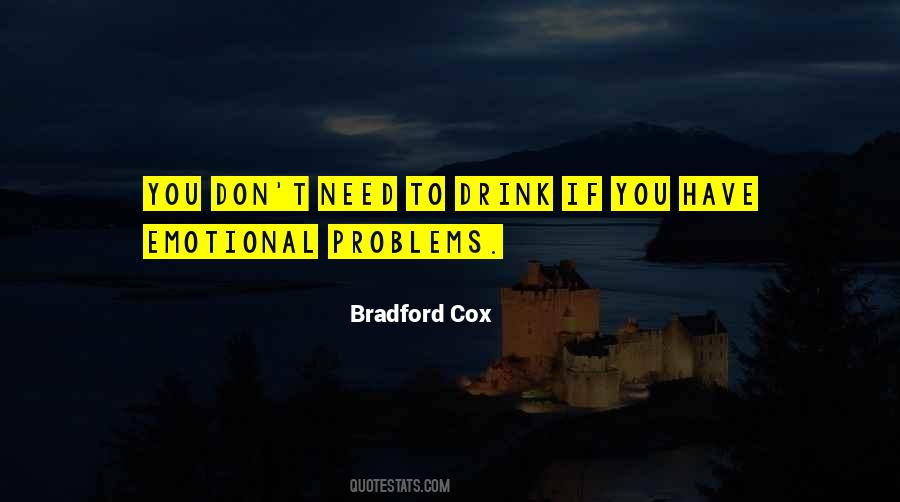 You Don't Have Problems Quotes #993830