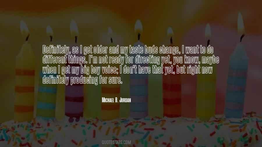 You Don't Have To Change Quotes #498432