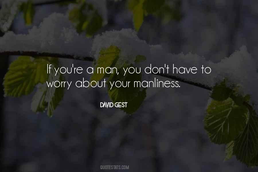 You Don't Have To Worry Quotes #357477