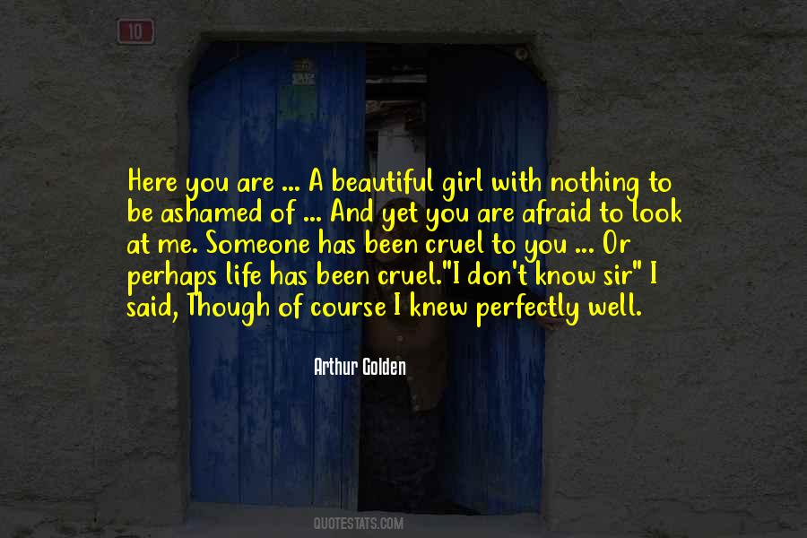 You Don't Know How Beautiful You Are Quotes #217621