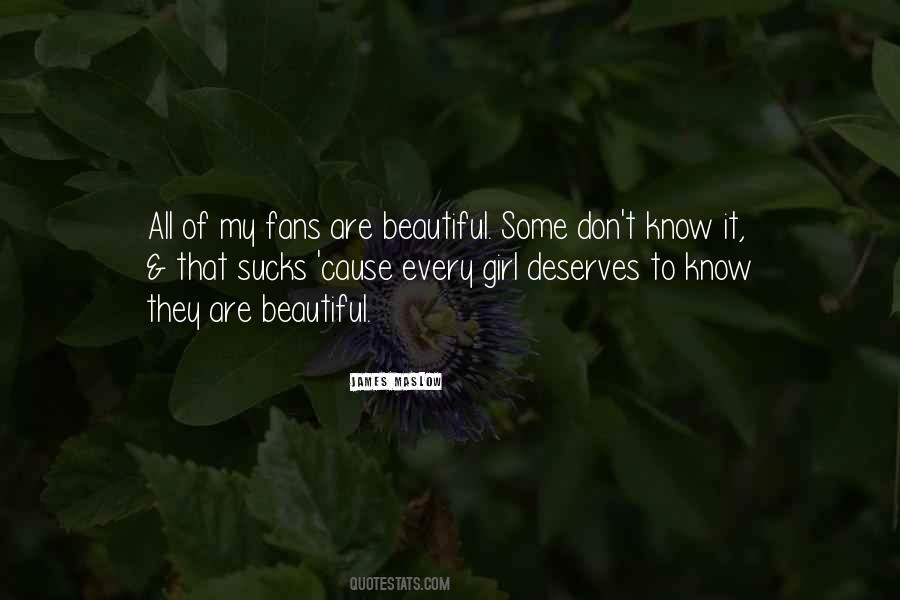 You Don't Know How Beautiful You Are Quotes #58128