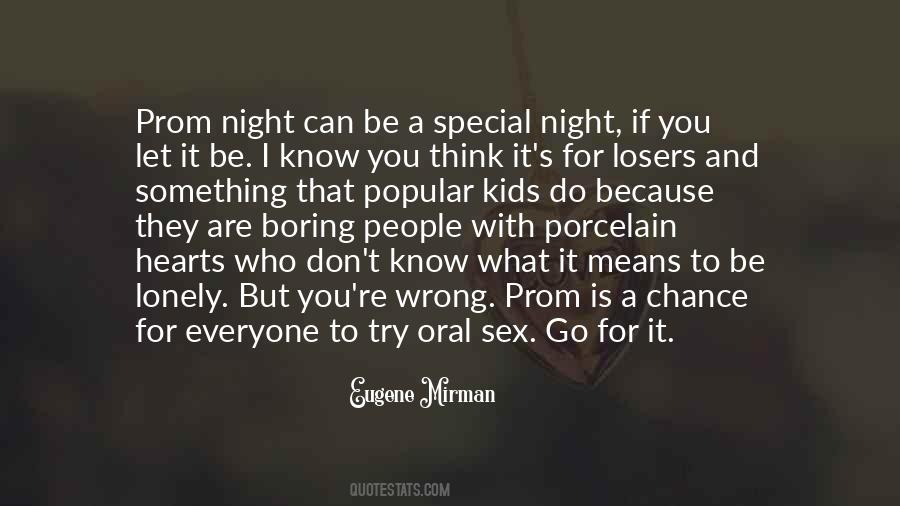 You Don't Know How Special You Are Quotes #291828