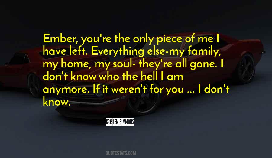 You Don't Know Me Anymore Quotes #922958