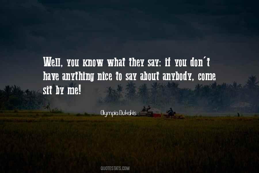 You Don't Know Me Well Quotes #1396429