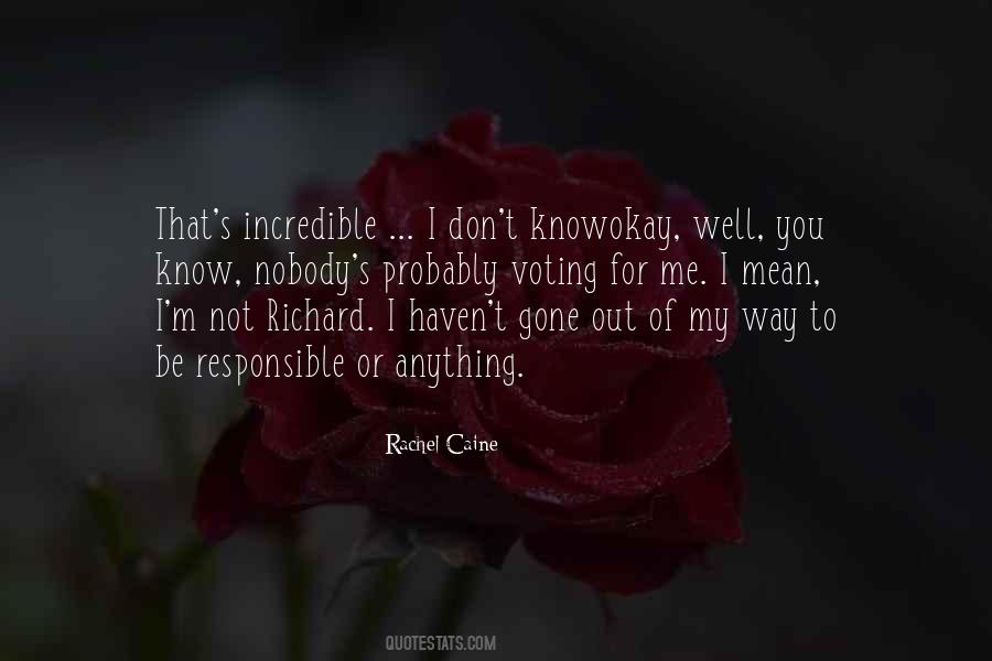 You Don't Know Me Well Quotes #1701895