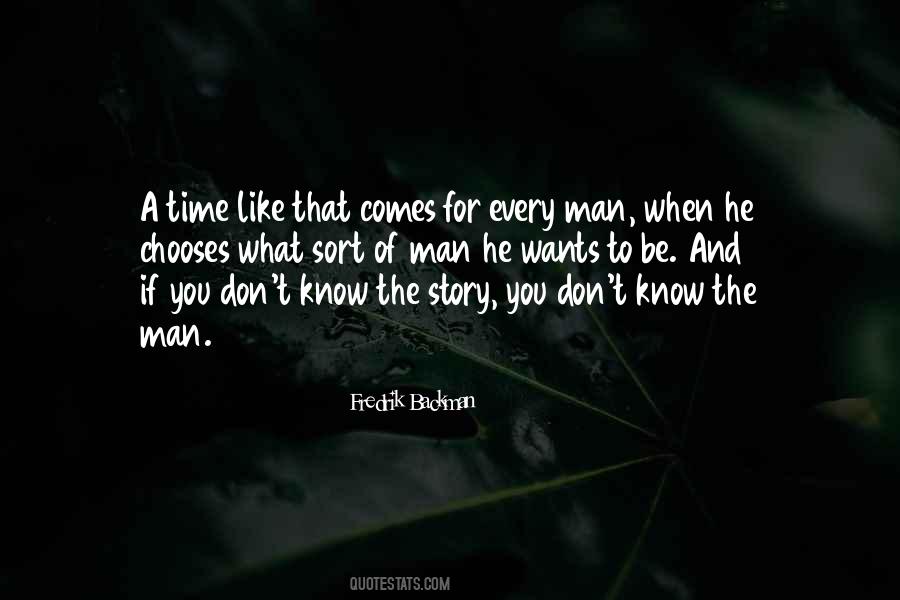 You Don't Know My Life Story Quotes #452575