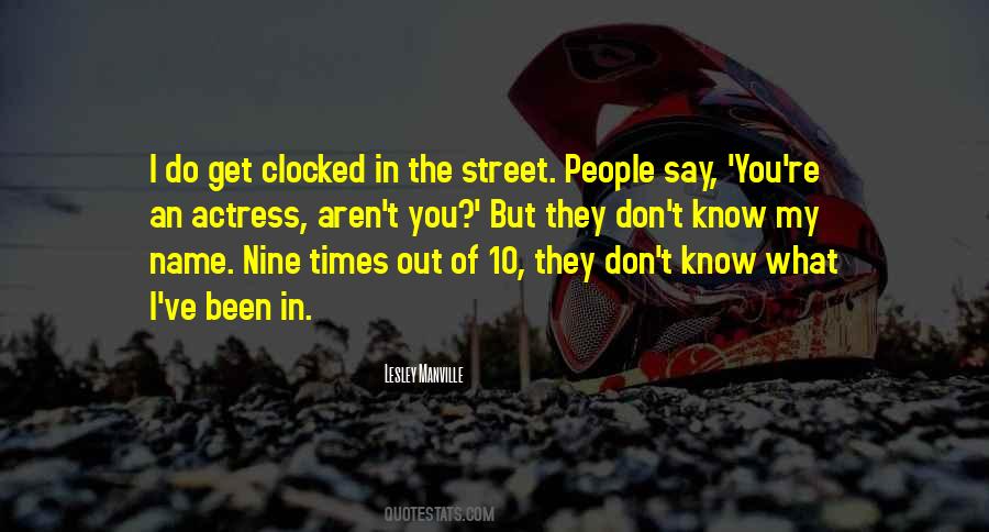 You Don't Know My Name Quotes #1126597