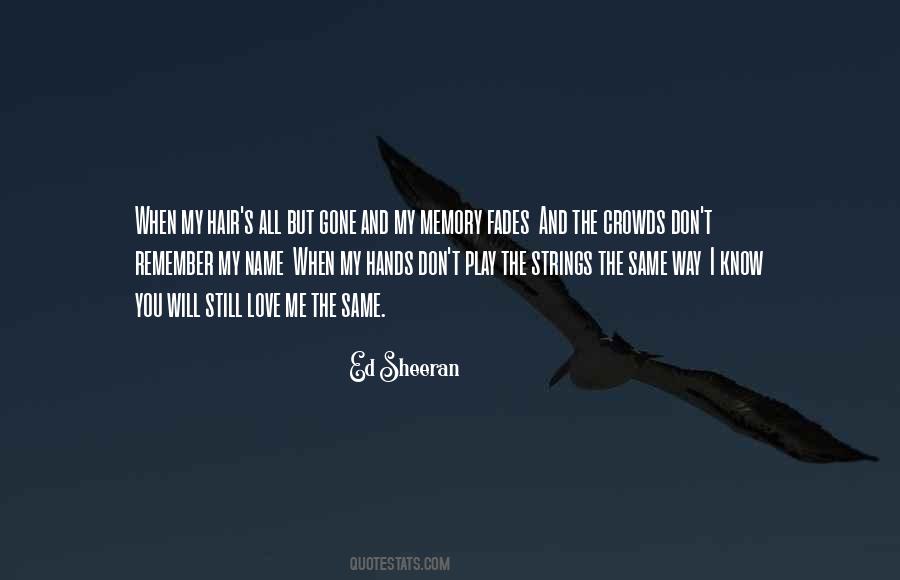 You Don't Know My Name Quotes #1552102