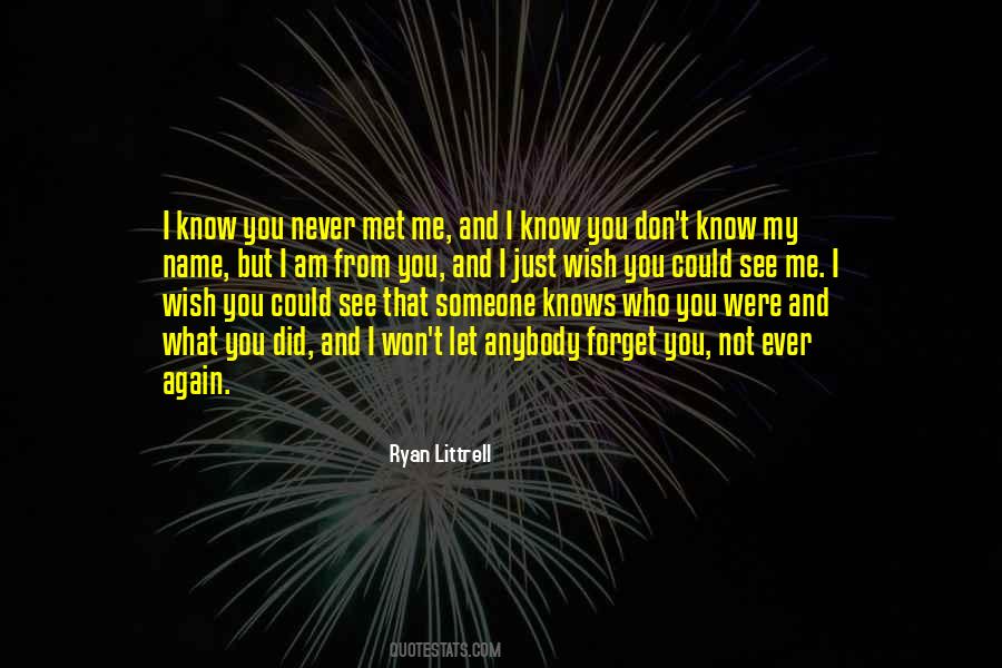 You Don't Know My Name Quotes #161331
