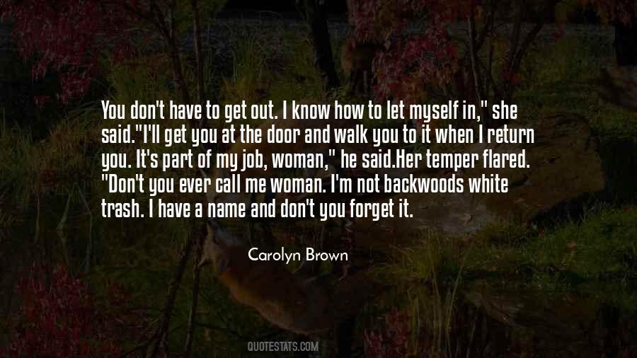You Don't Know My Name Quotes #1778672
