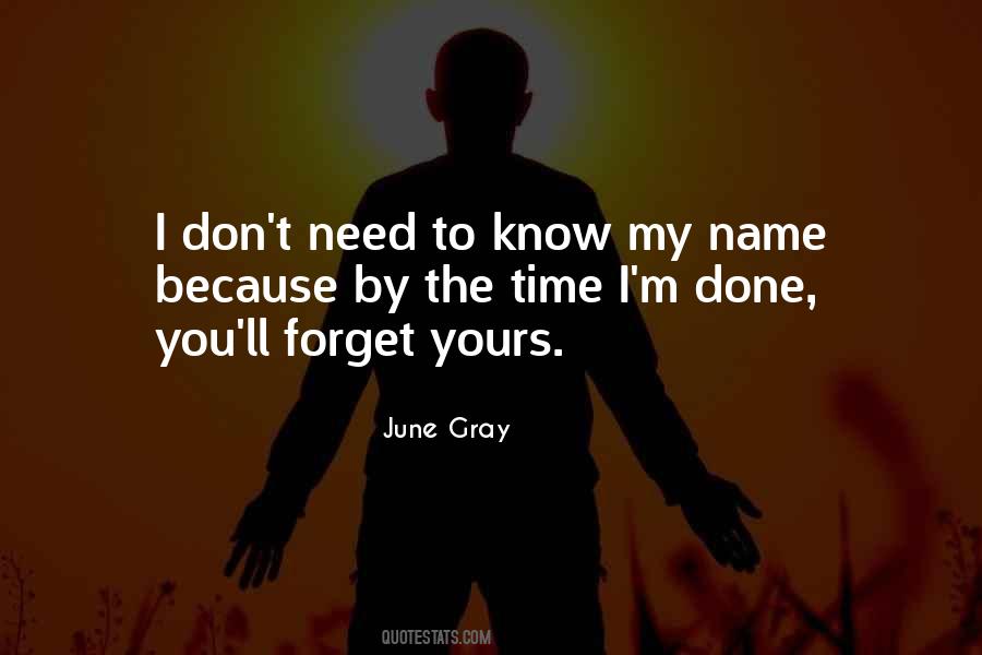 You Don't Know My Name Quotes #224014