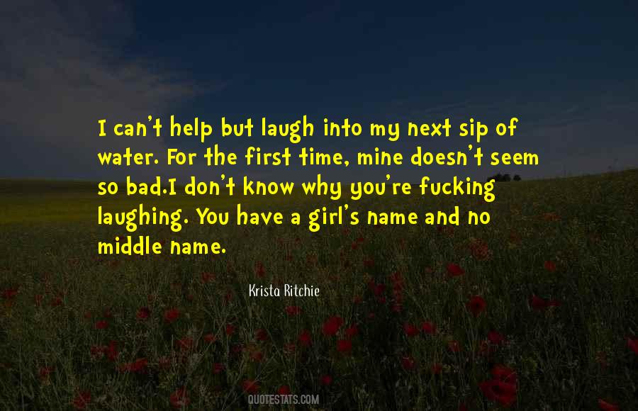 You Don't Know My Name Quotes #905193