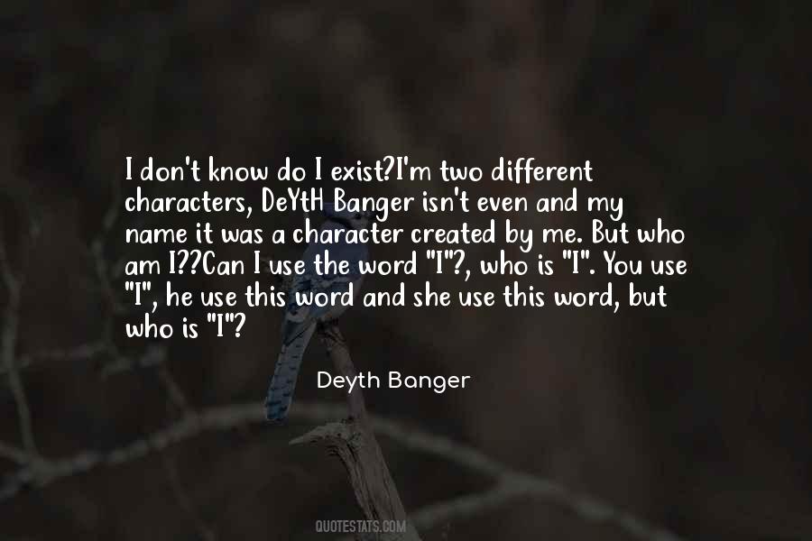 You Don't Know My Name Quotes #942910