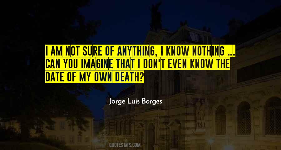 You Don't Know Nothing Quotes #333537