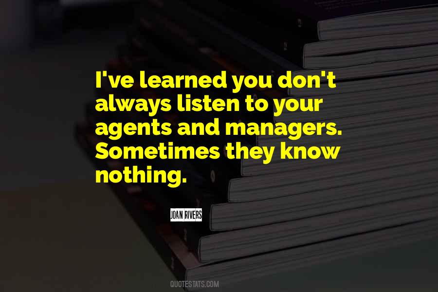 You Don't Know Nothing Quotes #592913