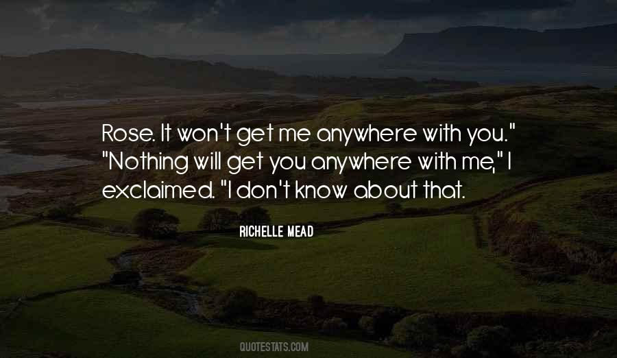 You Don't Know Nothing Quotes #95332