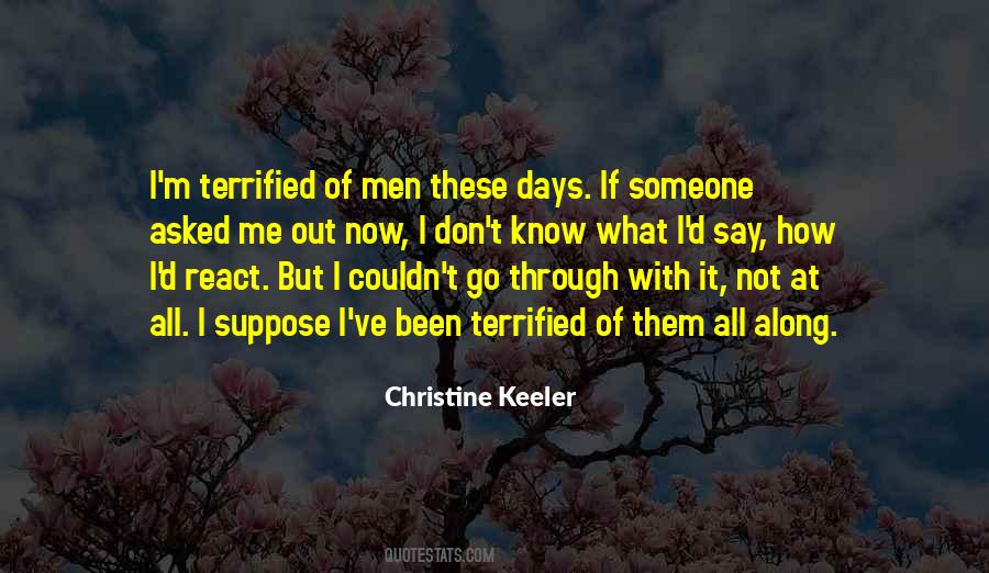 You Don't Know What I've Been Through Quotes #1293086
