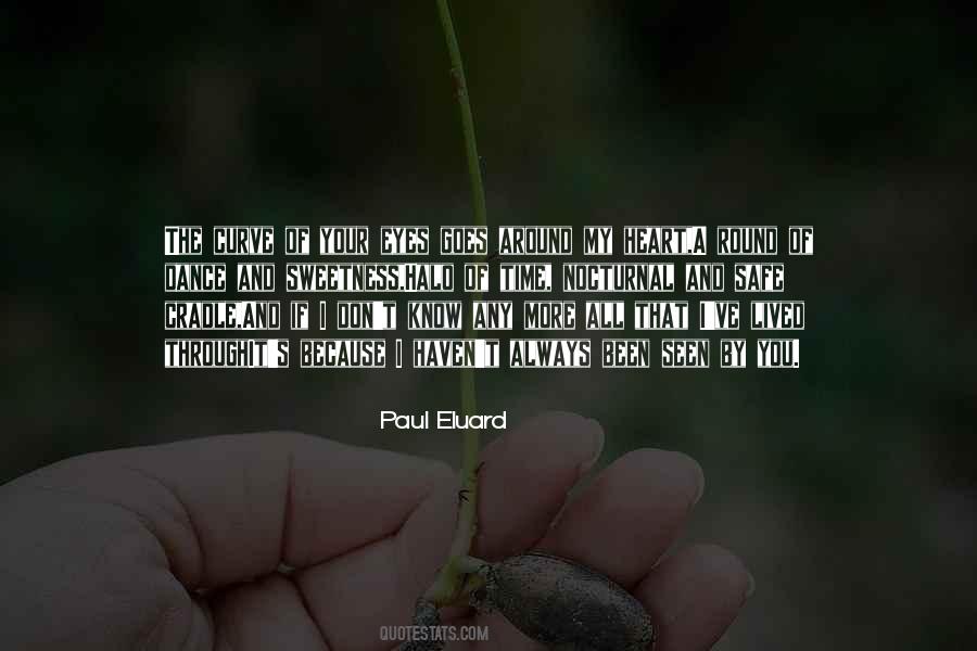 You Don't Know What I've Been Through Quotes #804567