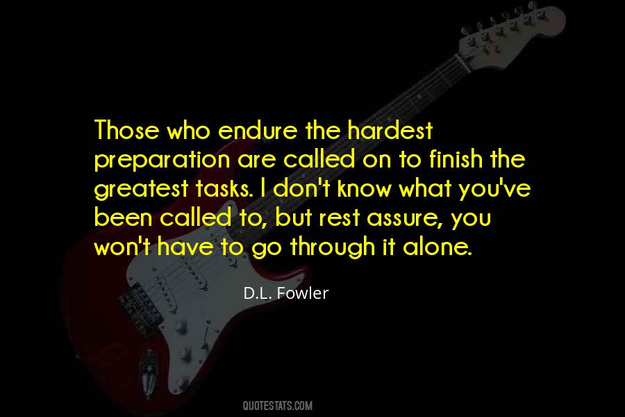 You Don't Know What I've Been Through Quotes #88690