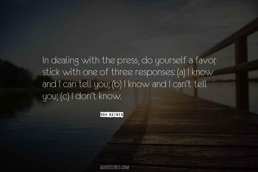 You Don't Know Yourself Quotes #15849