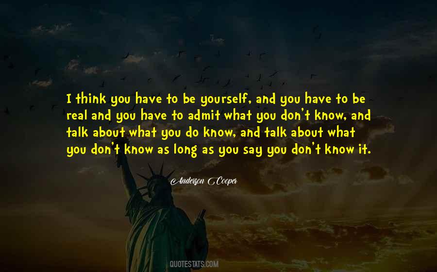 You Don't Know Yourself Quotes #164452