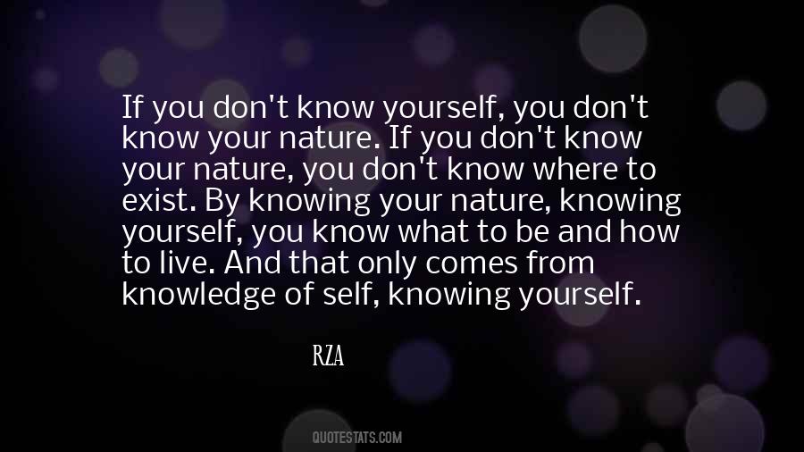 You Don't Know Yourself Quotes #388945