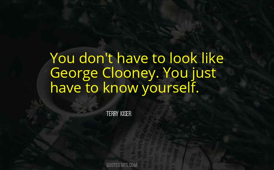You Don't Know Yourself Quotes #41062
