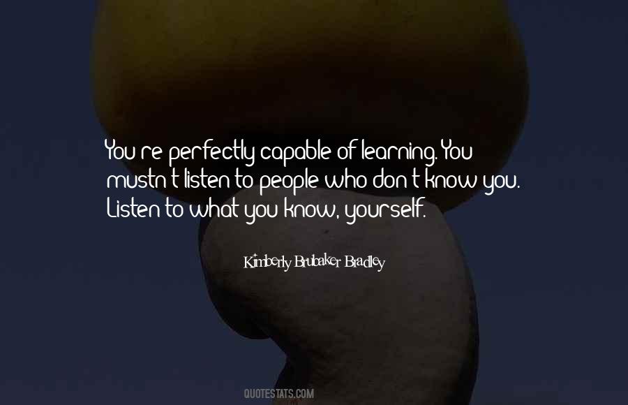 You Don't Know Yourself Quotes #53641