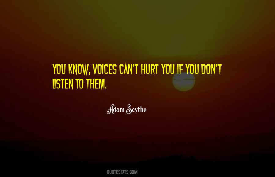 You Don't Listen Quotes #244660