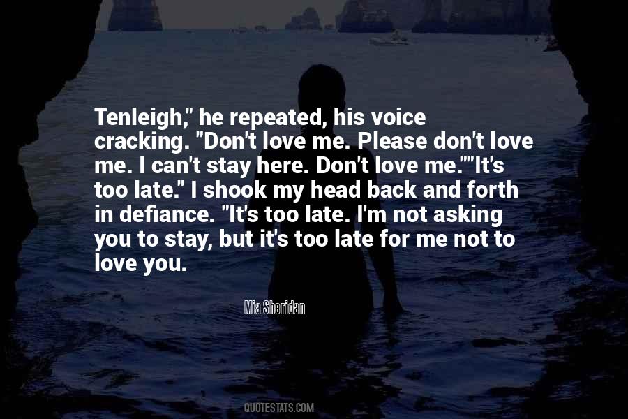 You Don't Love Me Back Quotes #527296