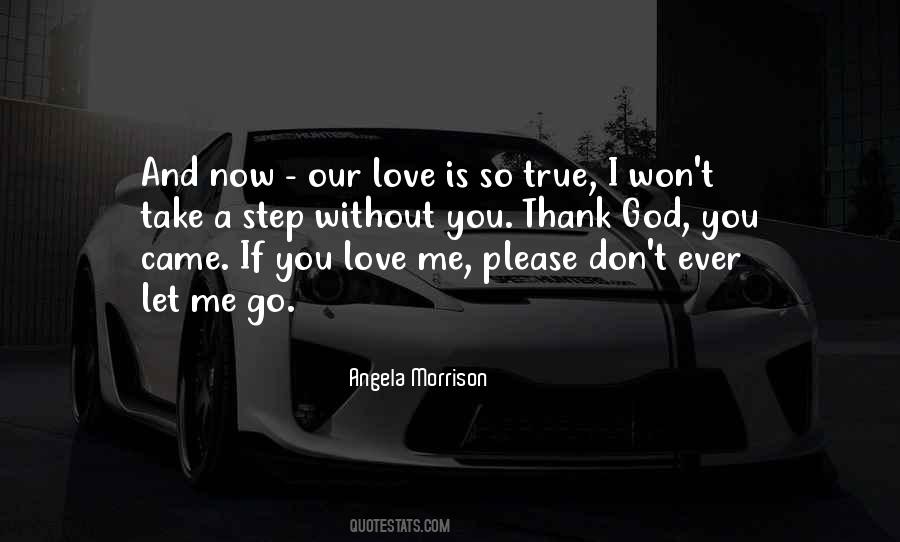 You Don't Love Me Now Quotes #83066