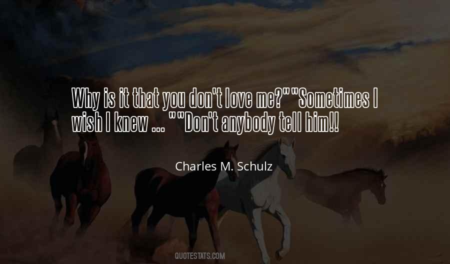 You Don't Love Quotes #1148284