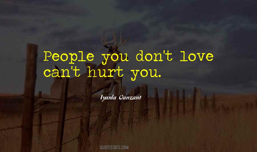 You Don't Love Quotes #1187881