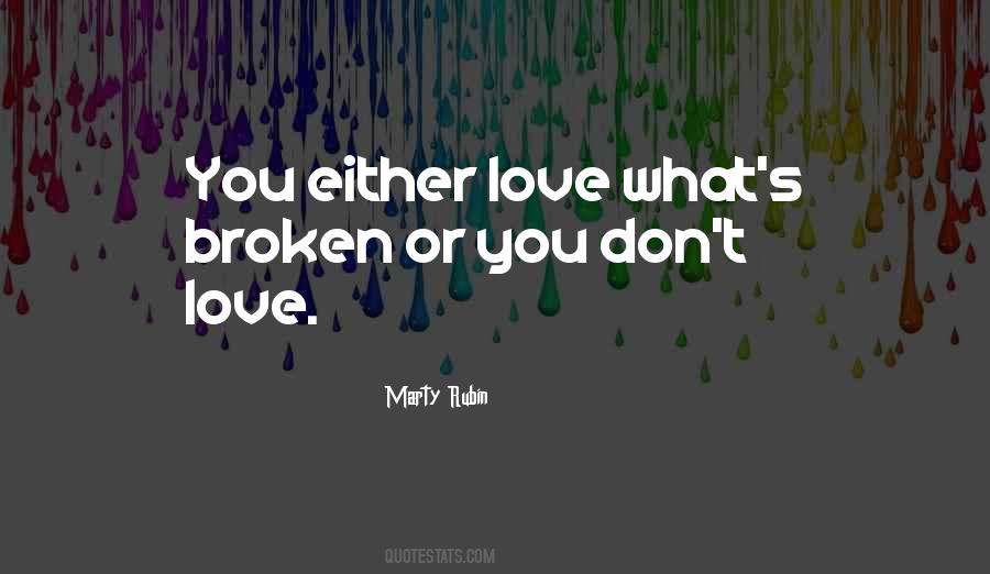 You Don't Love Quotes #1191418