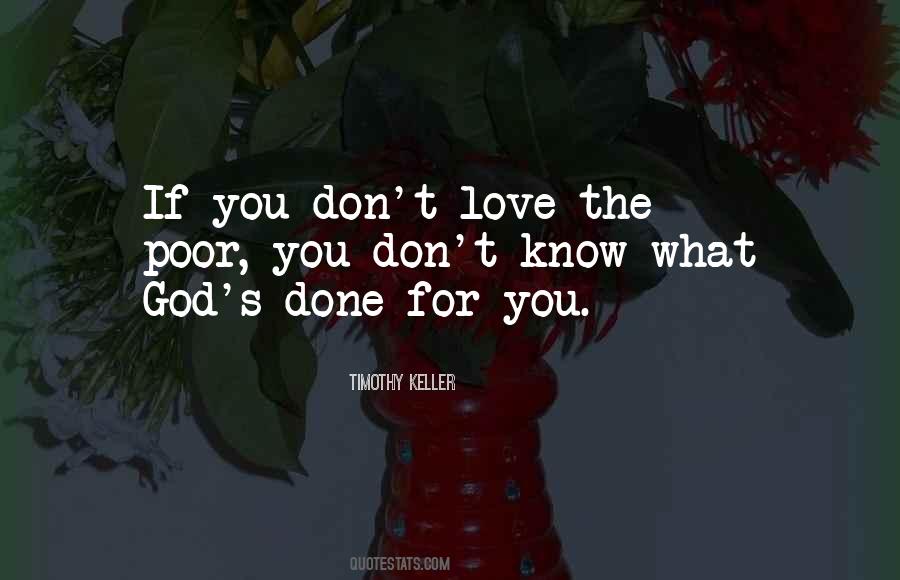 You Don't Love Quotes #1389224