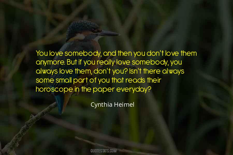 You Don't Love Them Quotes #1213964