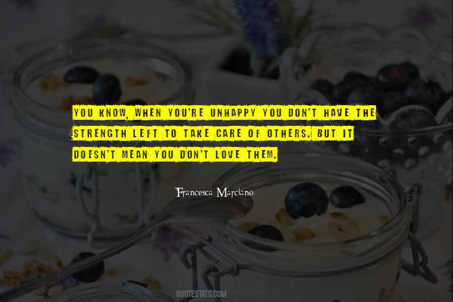 You Don't Love Them Quotes #373240