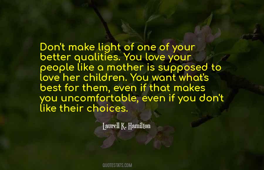 You Don't Love Them Quotes #38158