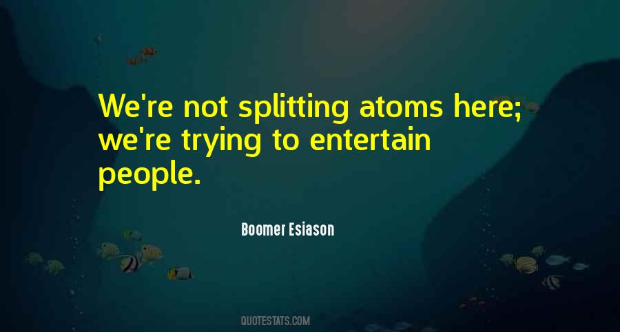 Quotes About Splitting #788766