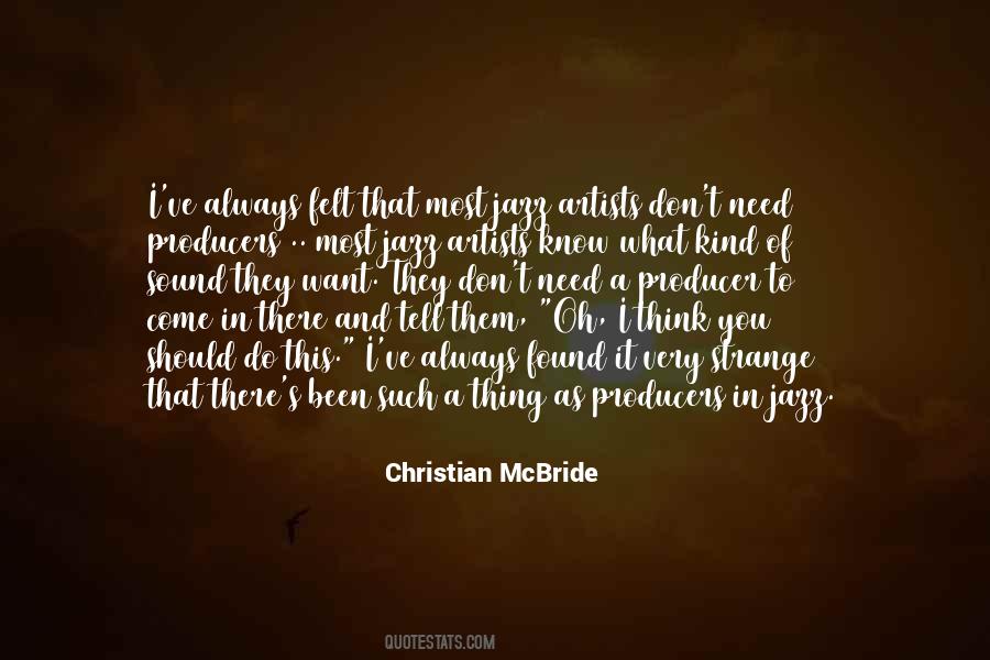 You Don't Need Them Quotes #694703