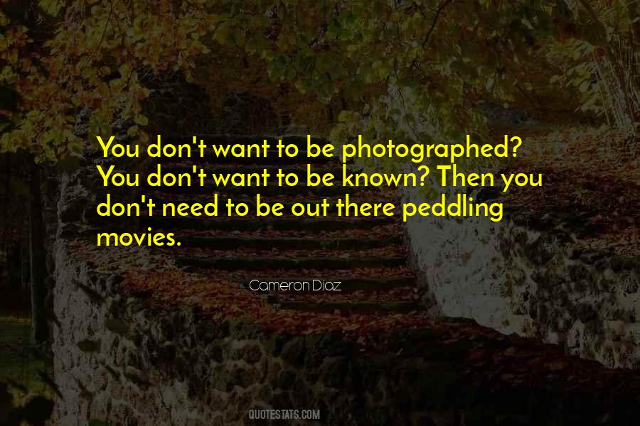 You Don't Need To Quotes #1228906